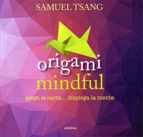 Libro origami mindful piega - origami,